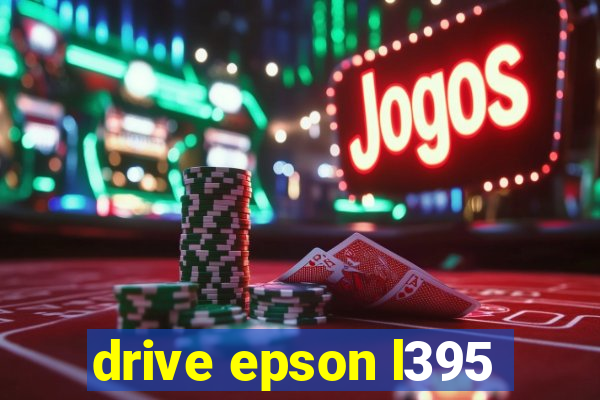 drive epson l395