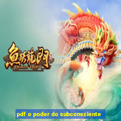 pdf o poder do subconsciente