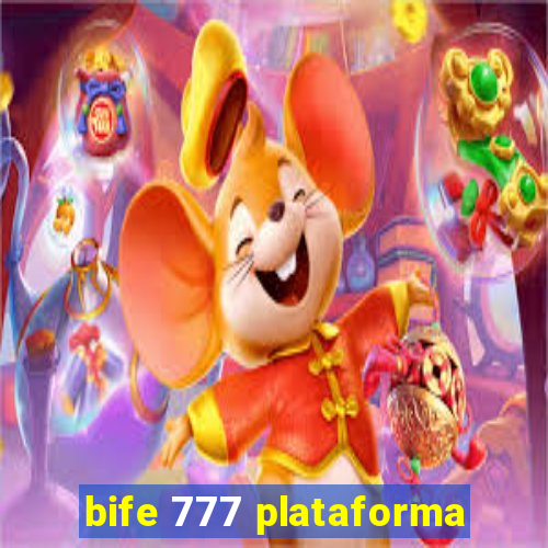 bife 777 plataforma