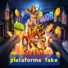 plataforma fake para jogar