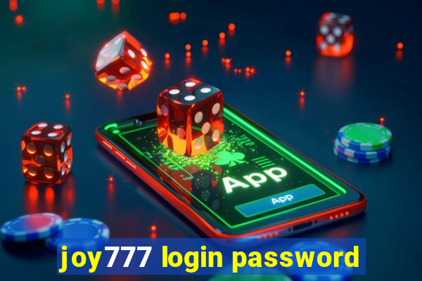 joy777 login password