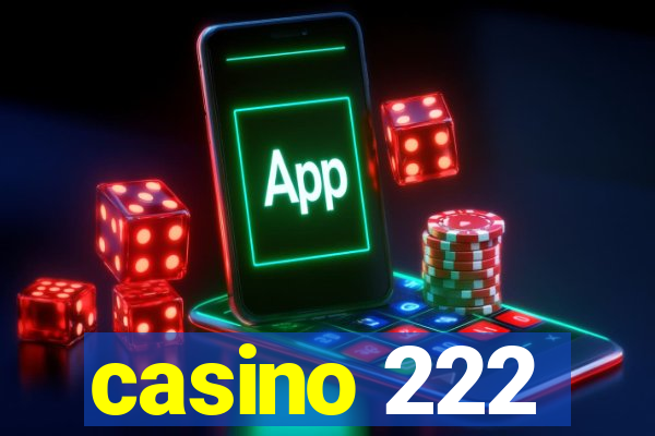 casino 222