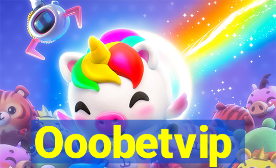 Ooobetvip