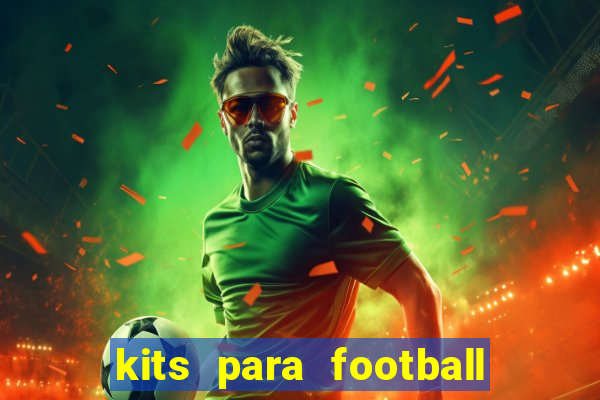 kits para football league 2024