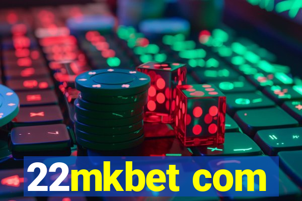 22mkbet com