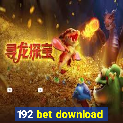 192 bet download