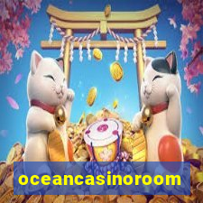 oceancasinoroom