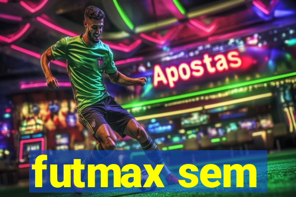 futmax sem