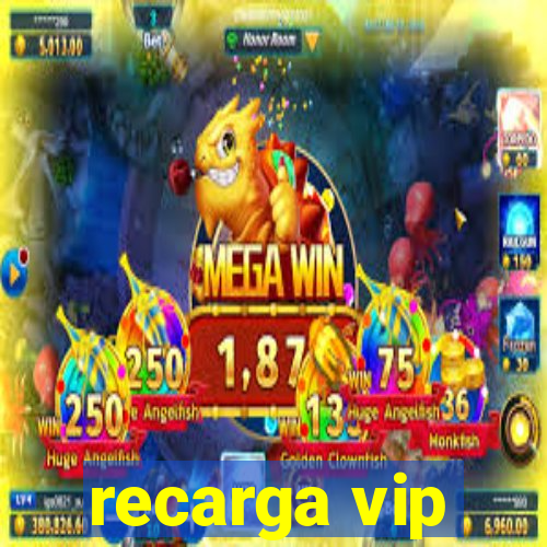 recarga vip