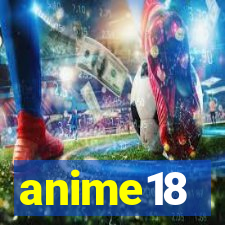 anime18