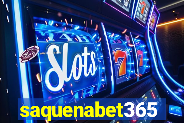 saquenabet365