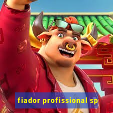 fiador profissional sp