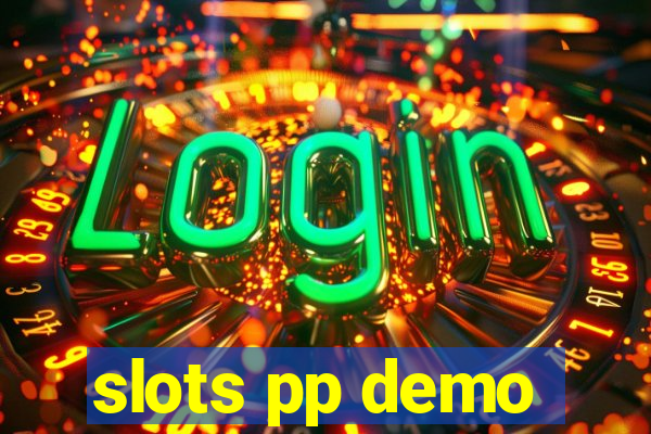 slots pp demo