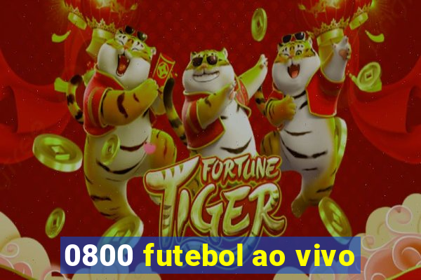 0800 futebol ao vivo