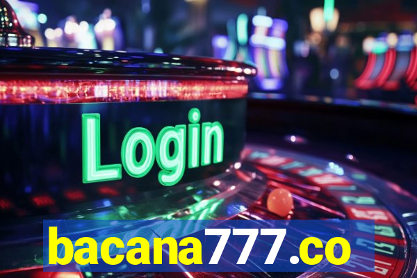 bacana777.co