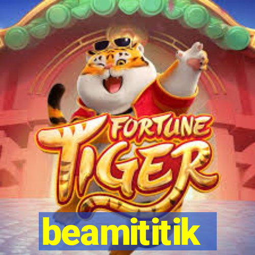 beamititik