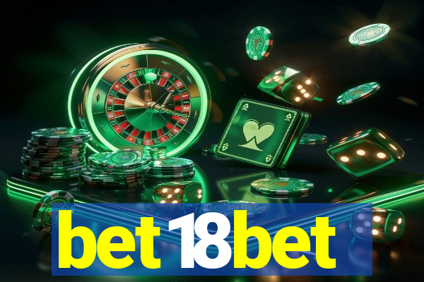 bet18bet