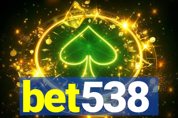 bet538