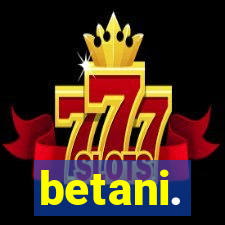 betani.