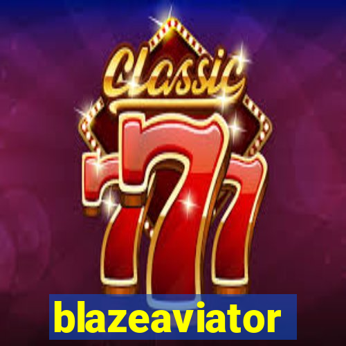 blazeaviator