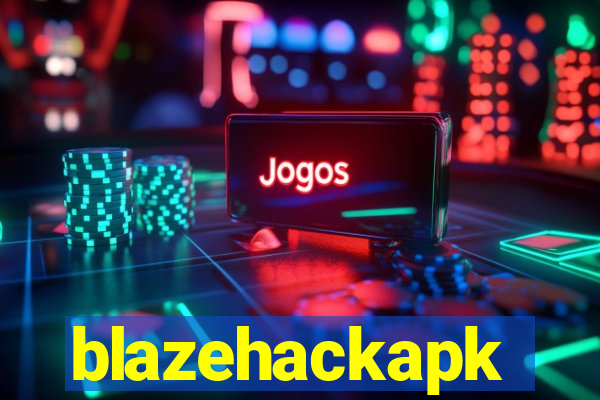 blazehackapk