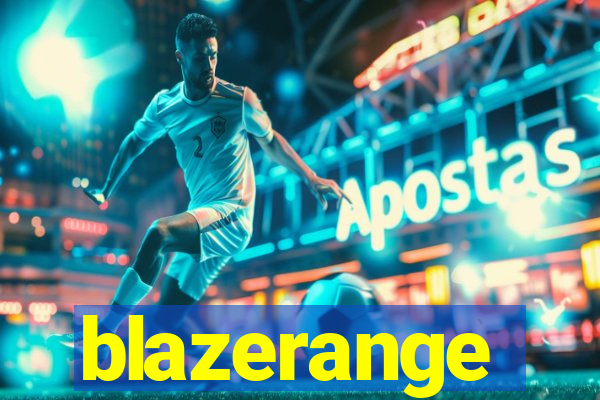 blazerange