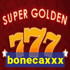 bonecaxxx