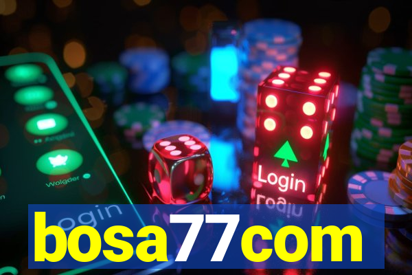 bosa77com