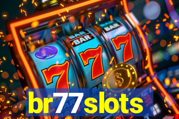 br77slots