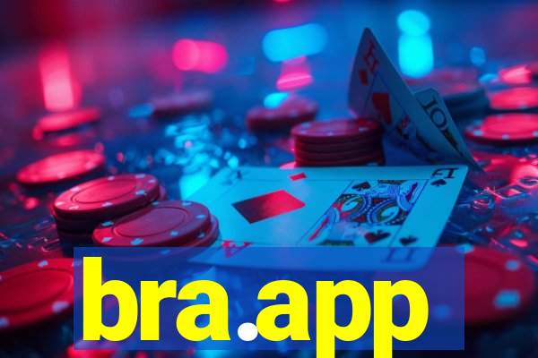 bra.app