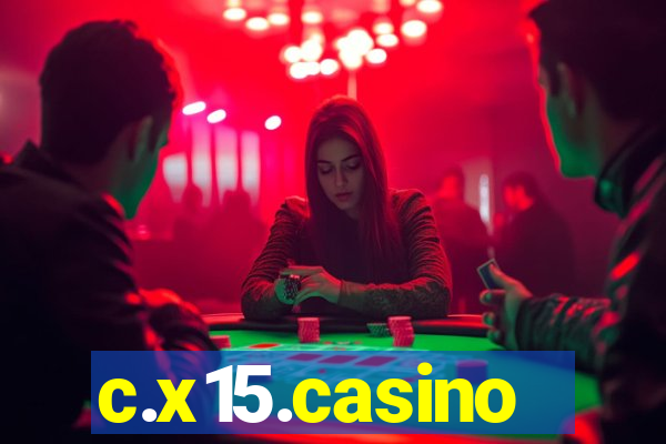 c.x15.casino