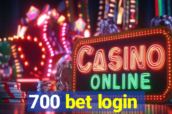 700 bet login