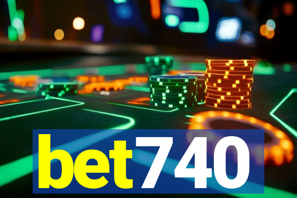 bet740