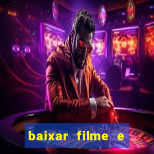 baixar filme e series mp4