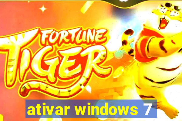 ativar windows 7