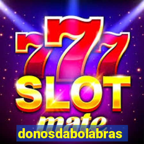 donosdabolabrasil.net