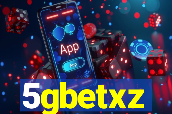 5gbetxz