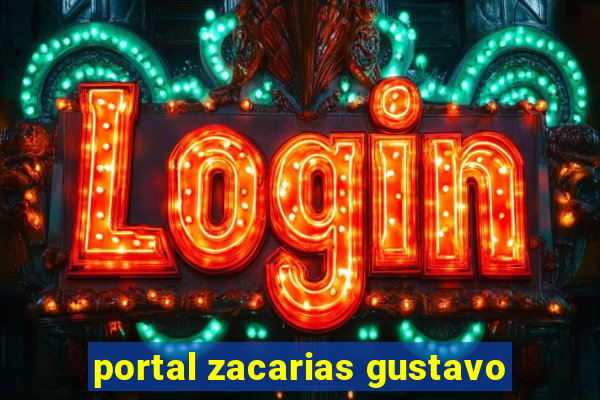 portal zacarias gustavo