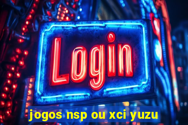 jogos nsp ou xci yuzu