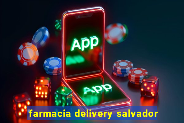 farmacia delivery salvador