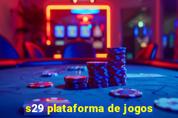 s29 plataforma de jogos