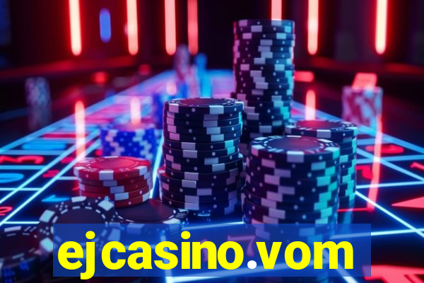 ejcasino.vom