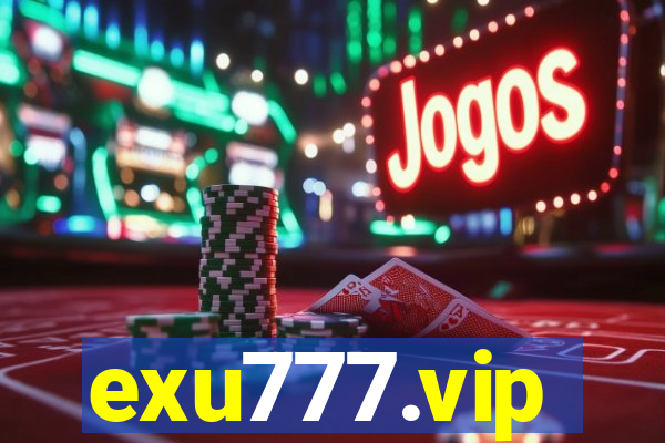 exu777.vip