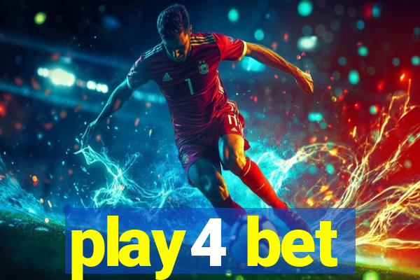 play4 bet