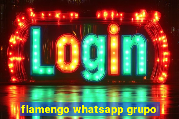 flamengo whatsapp grupo