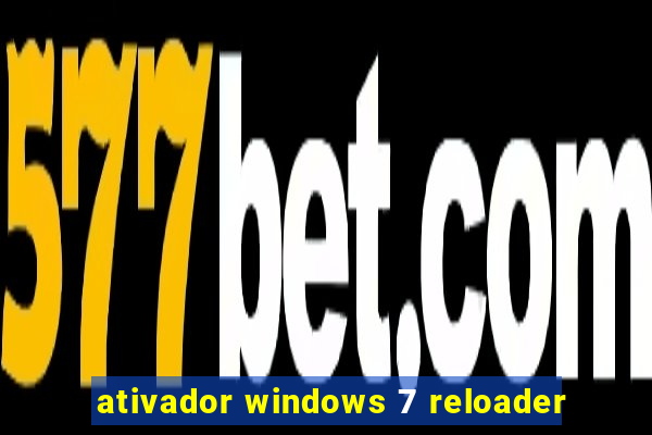 ativador windows 7 reloader