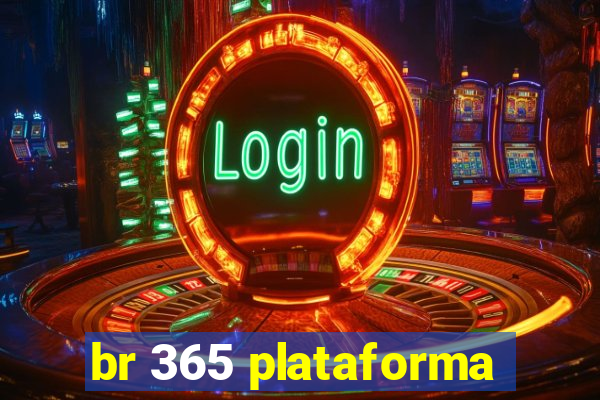 br 365 plataforma