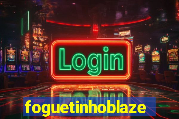 foguetinhoblaze