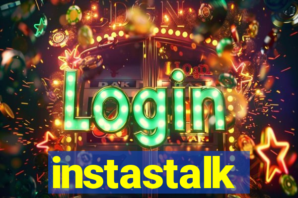 instastalk