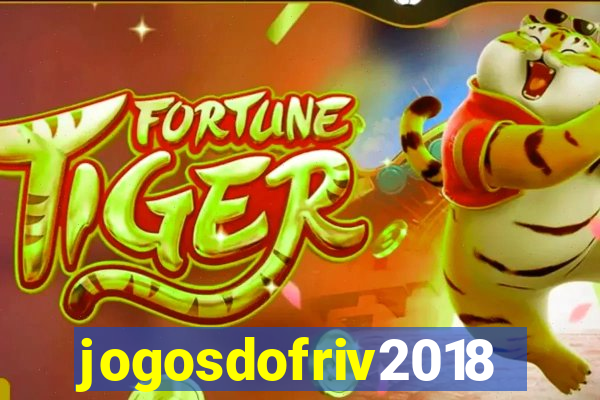 jogosdofriv2018